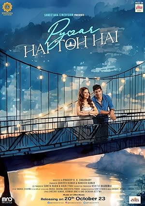 Pyaar Hai Toh Hai Movie Download Free Hindi  2023 HDPrint 720p – 480p |  Card