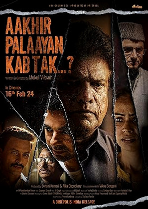 Aakhir Palaayan Kab Tak..? Movie Download Free Hindi (Cleaned)  2024 HDPrint 720p – 480p |  Card
