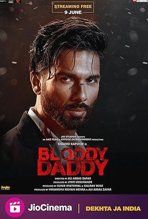 Bloody Daddy Movie Download Free Dual Audio Hindi  2023 HDPrint 720p – 480p |  Card