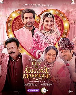 Luv Ki Arrange Marriage Movie Download Free Hindi  2024 HDPrint 1080p – 720p – 480p |  Card