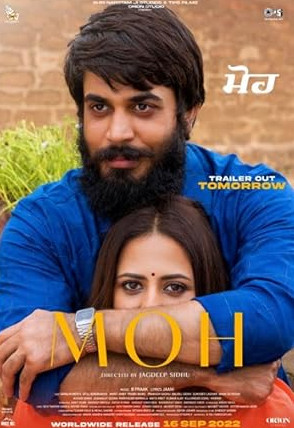 Moh Movie Download Free Punjabi  2022 HDPrint 1080p – 720p – 480p |  Card