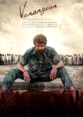 Vanangaan Movie Download Free Dual Audio (Hindi – Tamil)  2025 HDPrint 1080p – 720p – 480p |  Card